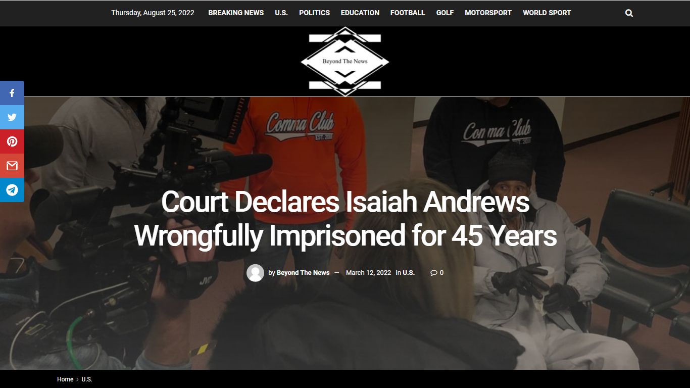 Court Declares Isaiah Andrews Wrongfully Imprisoned for 45 Years